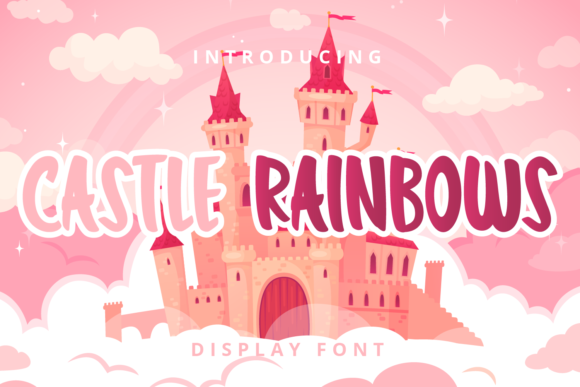 Adding Playful Authenticity with the Castle Rainbows Font