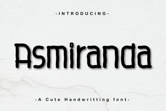 Asmiranda Font: Where Authenticity Meets Modern Design