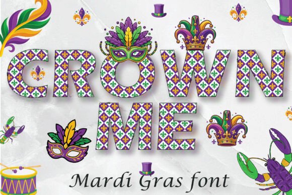 Crown Me Mardi Gras Font: Your Playful Carnival Pattern Font