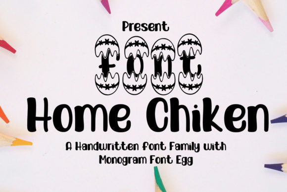 Home Chiken Font: Infusing Joy into Modern Design
