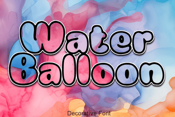 Water Balloon Font: A Splash of Joyful Typography
